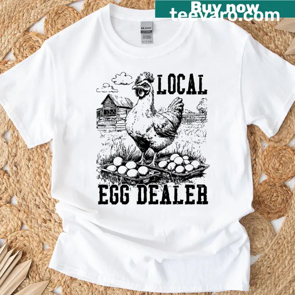 Retro T-shirt with a funny chicken graphic and 'Local Egg Dealer' text.