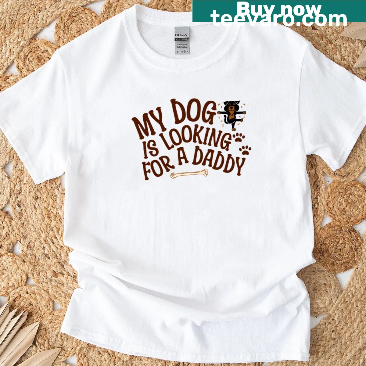 Illustration featuring the phrase My Dog Is Looking For A Daddy — on a men's t-shirt