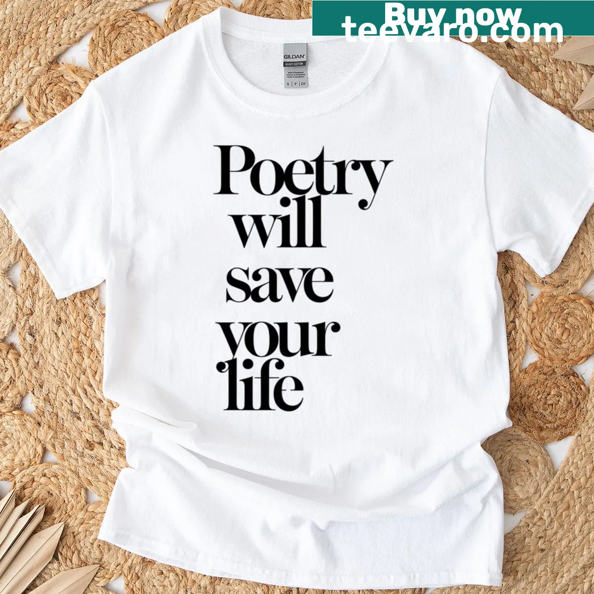 T-shirt with the phrase 'Poetry Will Save Your Life' in elegant typography — on a men's t-shirt