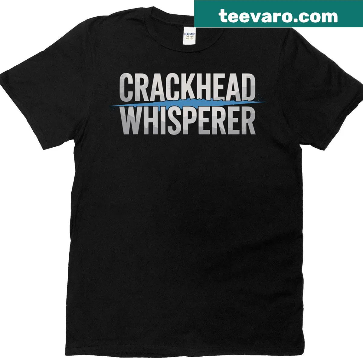 Text graphic saying 'Crackhead Whisperer Police Officer' on T-shirt — on a men's t-shirt