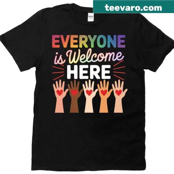 Teacher T-shirt with 'Everyone Is Welcome Here' printed text