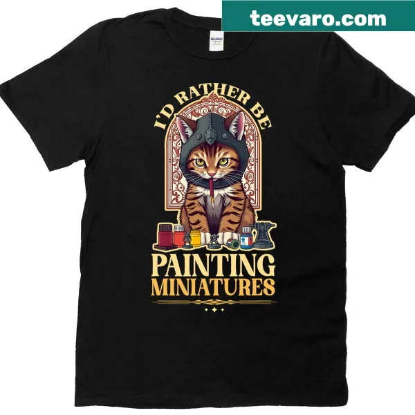 Funny T-shirt for tabletop gamers about painting miniatures.
