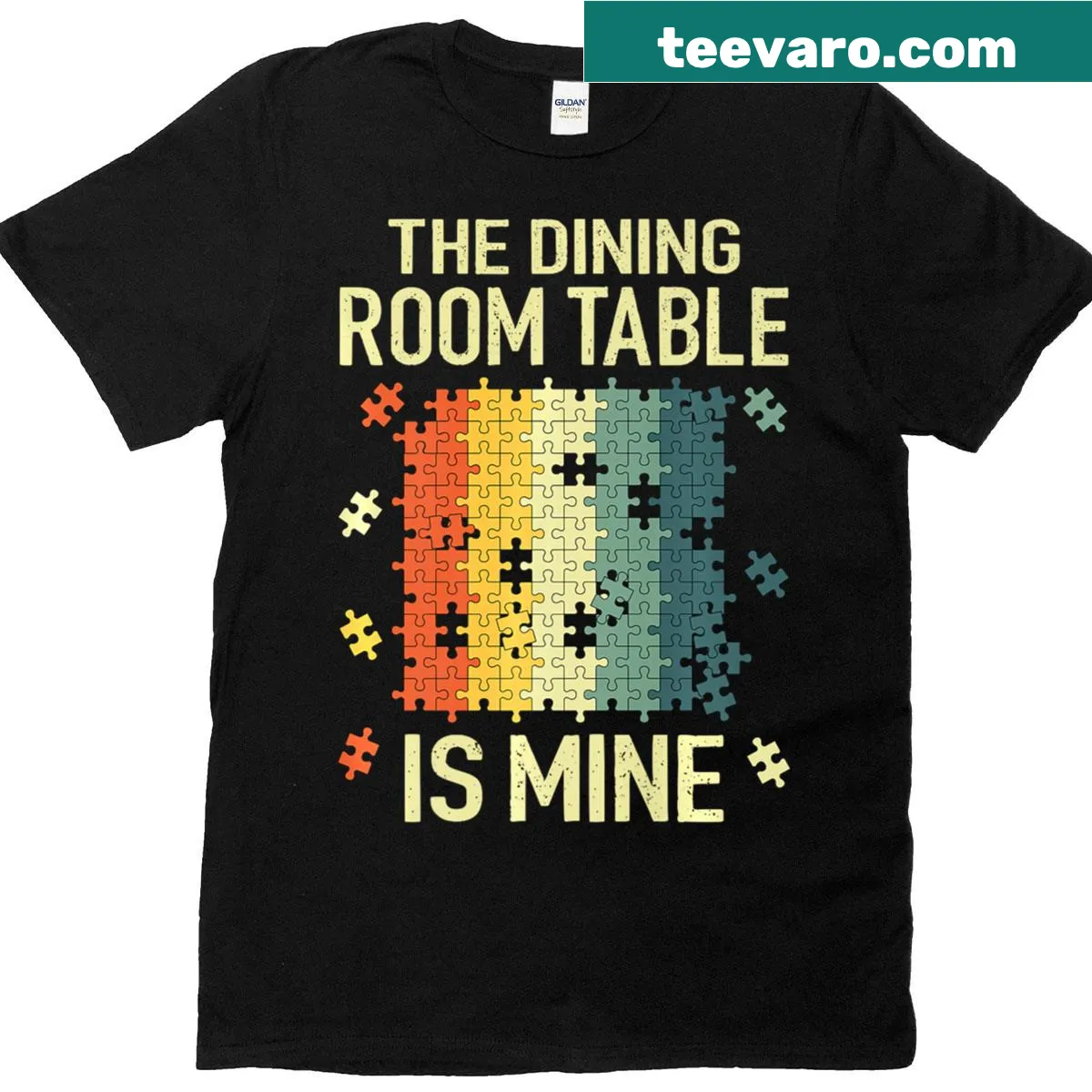 Funny t-shirt stating the dining room table is mine, perfect for puzzle lovers — on a men's t-shirt