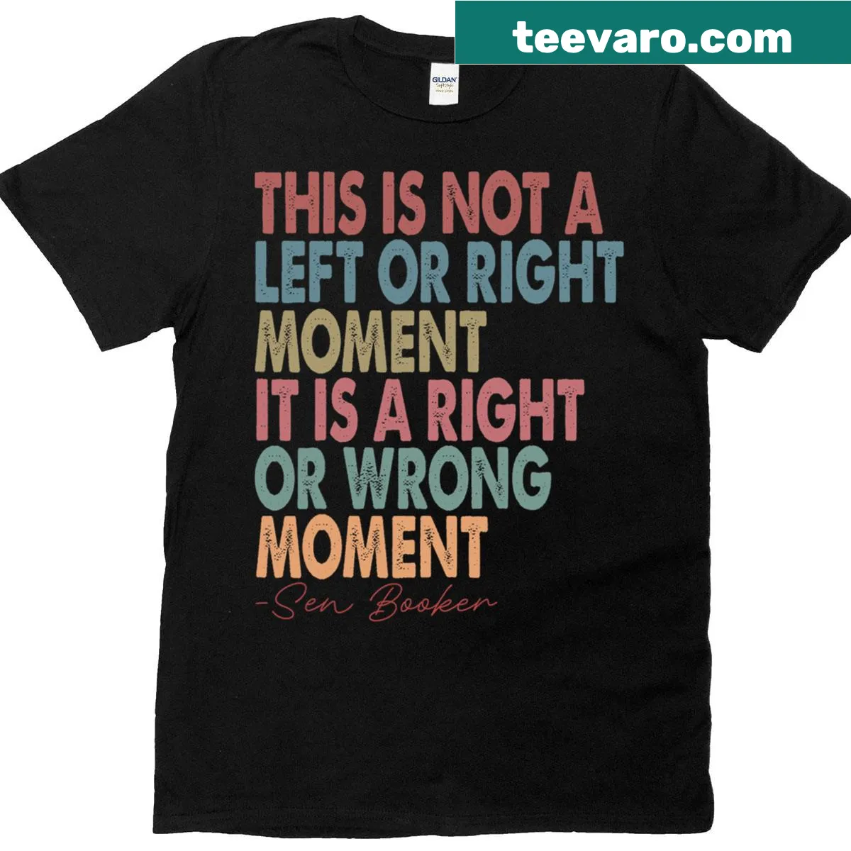 T-shirt with the phrase 'This Is Not A Left Or Right Moment' — on a men's t-shirt