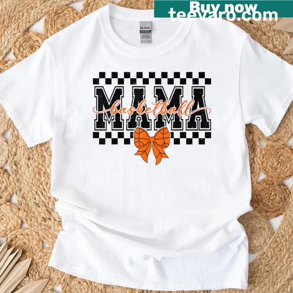 T-shirt for moms with 'Basketball Mama' text and checkered design