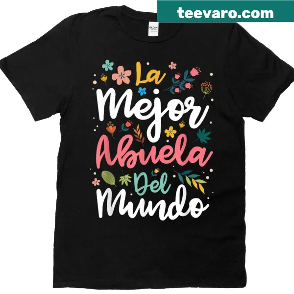 T-shirt with 'La Mejor Abuela Del Mundo' for grandmothers