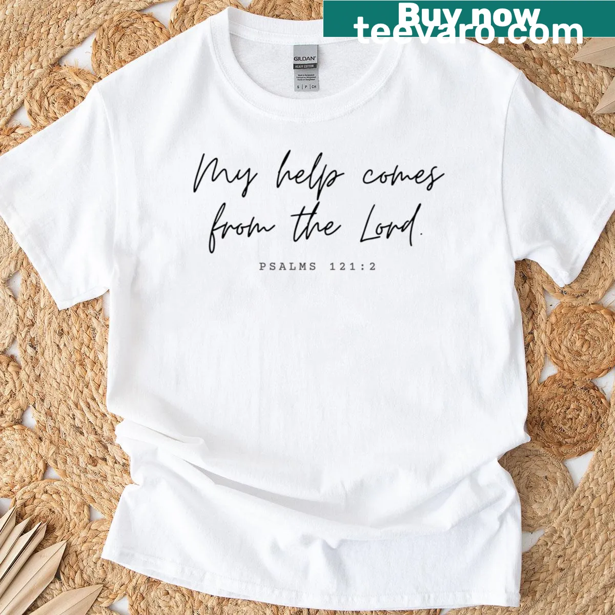 Inspirational Psalm 121:2 text graphic on a T-shirt — on a men's t-shirt