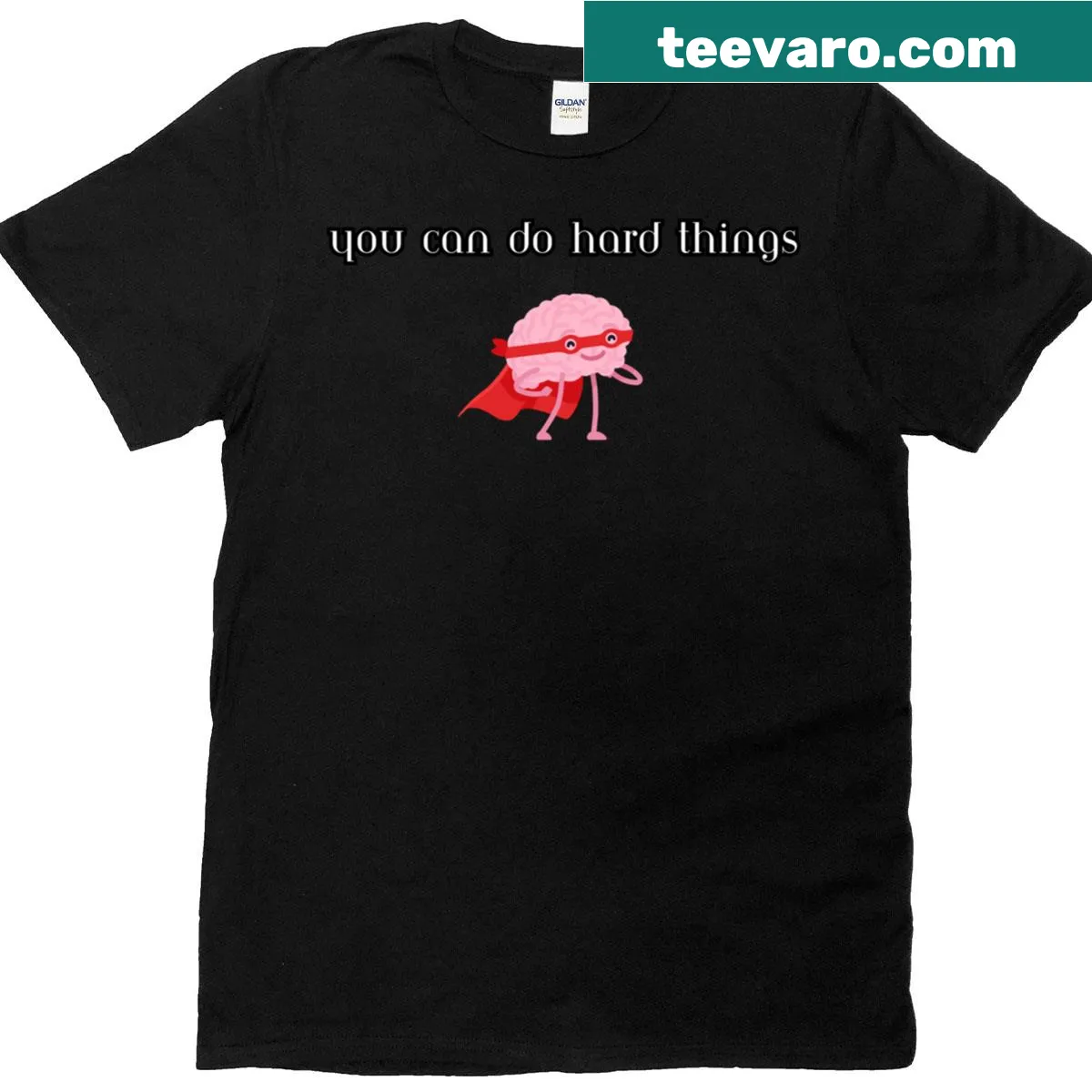 Inspirational t-shirt with 'You Can Do Hard Things' text — on a men's t-shirt
