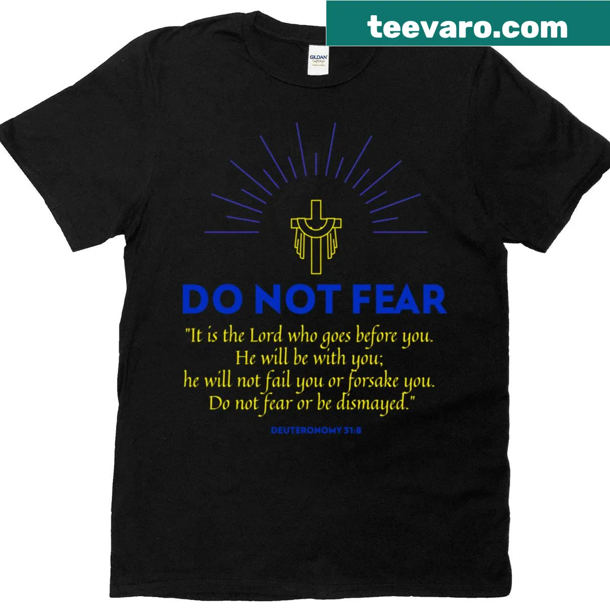 Inspirational T-shirt featuring the phrase 'Do Not Fear' — on a men's t-shirt