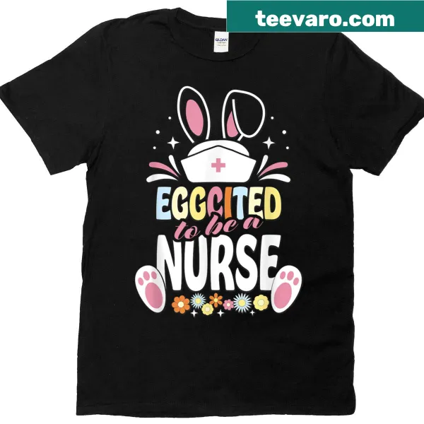 Funny Easter T-shirt for nurses featuring a rabbit and playful text