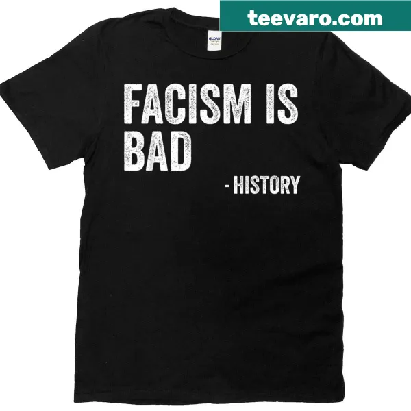 Sarcastic typography T-shirt featuring a quote about fascism.