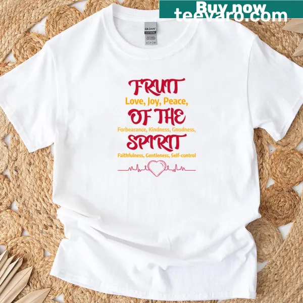 T-shirt featuring 'Fruit Of The Spirit' scripture design