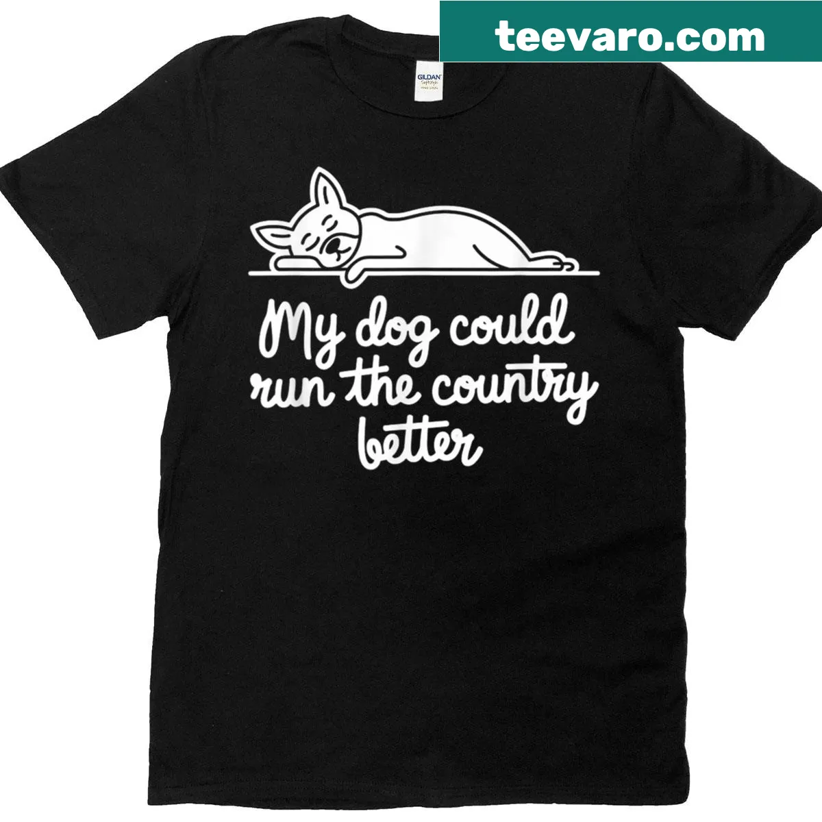 Funny dog-themed t-shirt with text about dogs running the country — on a men's t-shirt
