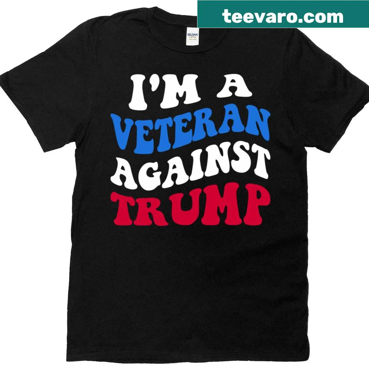 Text 'I'm A Veteran Against Trump' on a classic T-shirt — on a men's t-shirt