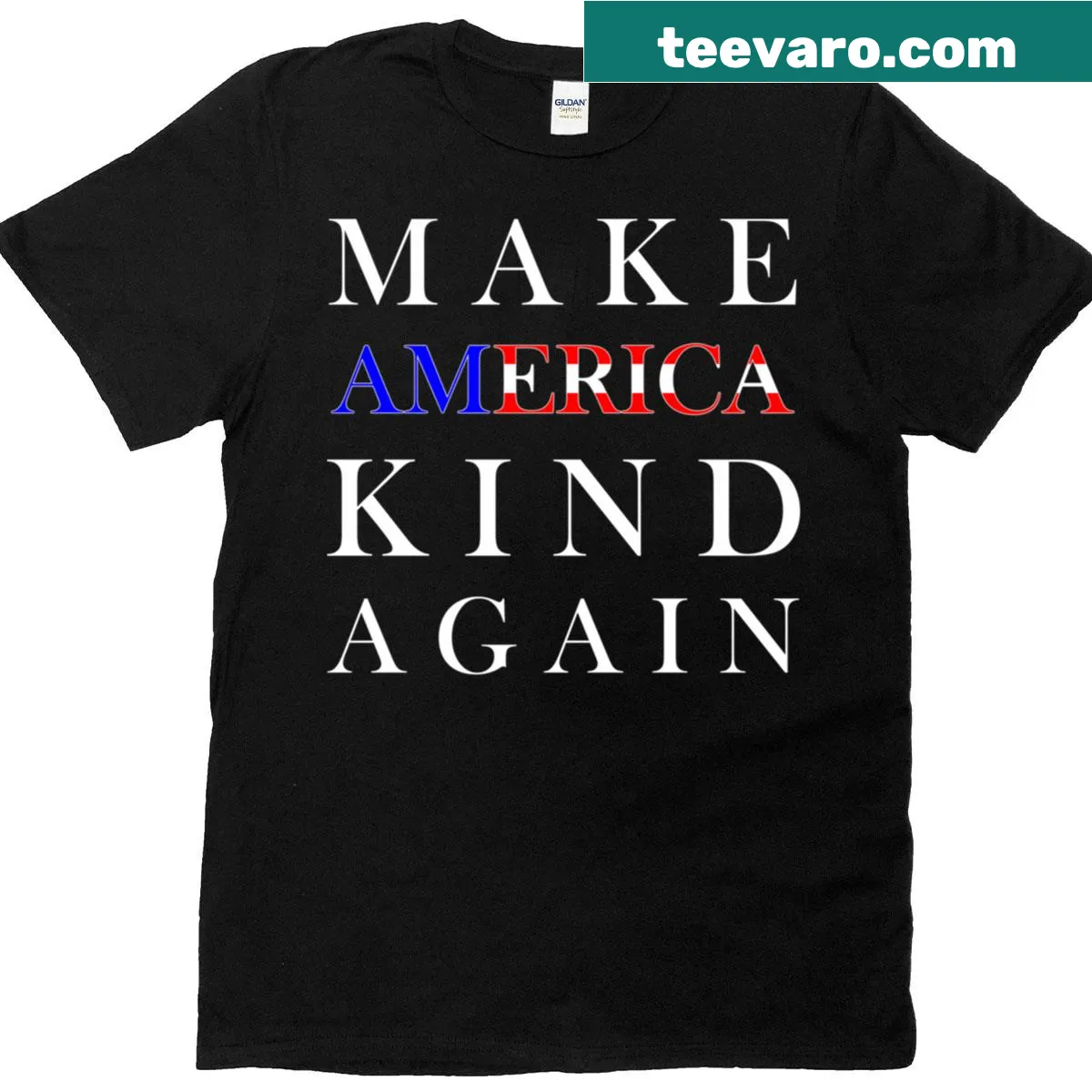 Classic tee featuring the phrase Make America Kind Again in bold typography — on a men's t-shirt