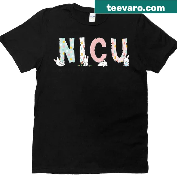 Nurse T-shirt celebrating NICU work with uplifting typography for Easter