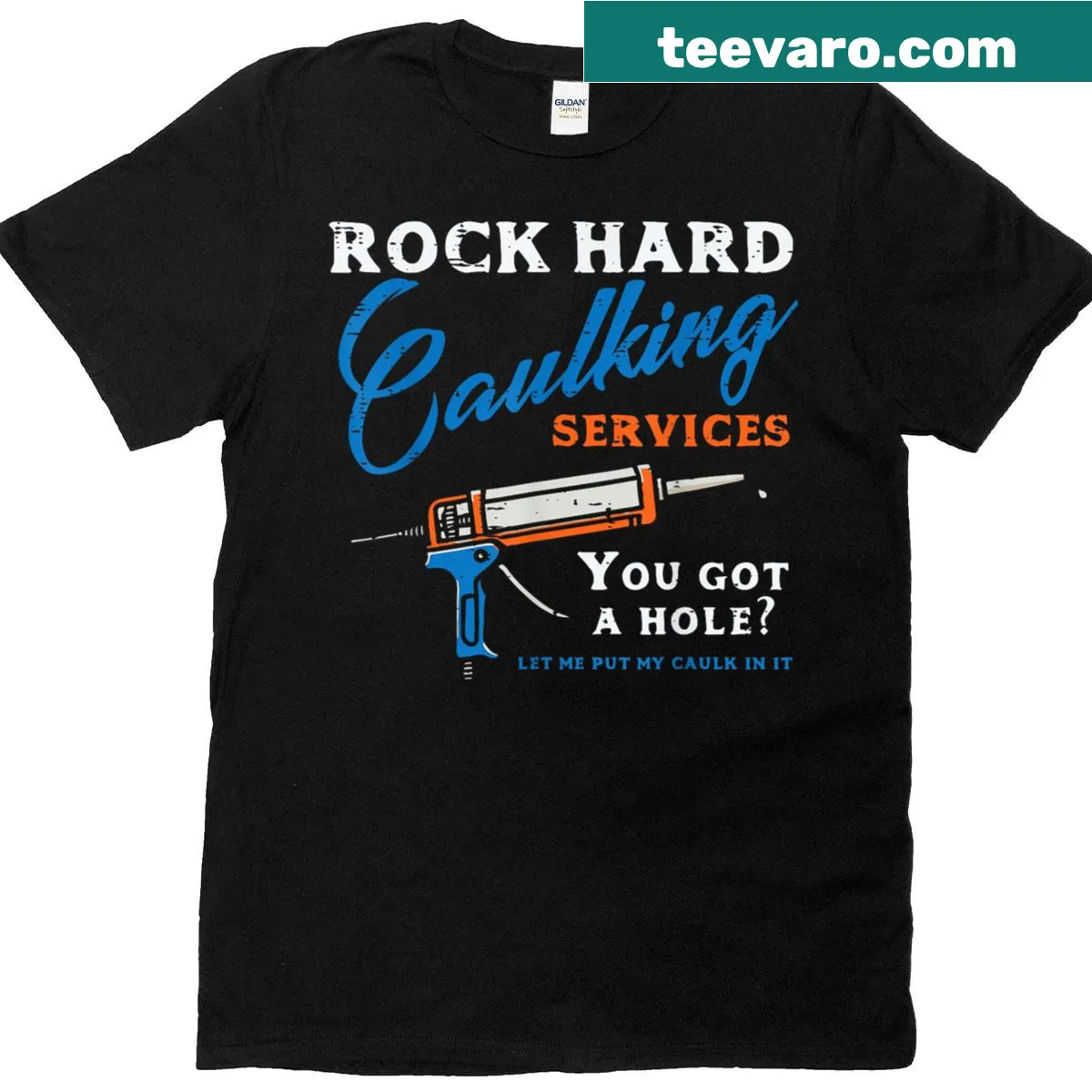 Funny T-shirt featuring 'Rock Hard Caulking Services' text — on a men's t-shirt