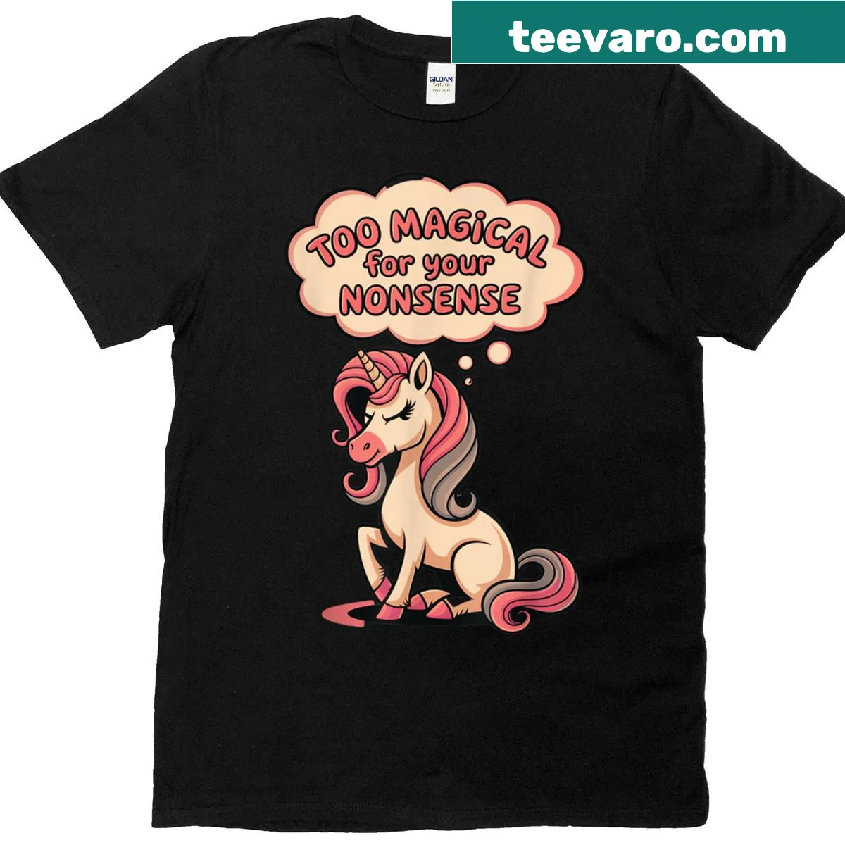 Funny Too Magical For Your Nonsense text graphic on T-shirt — on a men's t-shirt