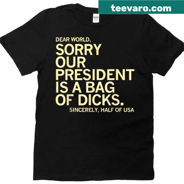 Humorous political slogan T-shirt expressing satire