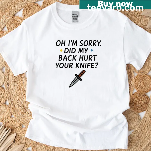 Funny t-shirt with the phrase 'Hurt Your Knife' prominently displayed