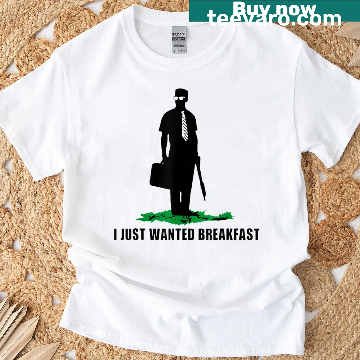 T-shirt with the phrase 'I Just Wanted Breakfast' in simple text — on a men's t-shirt