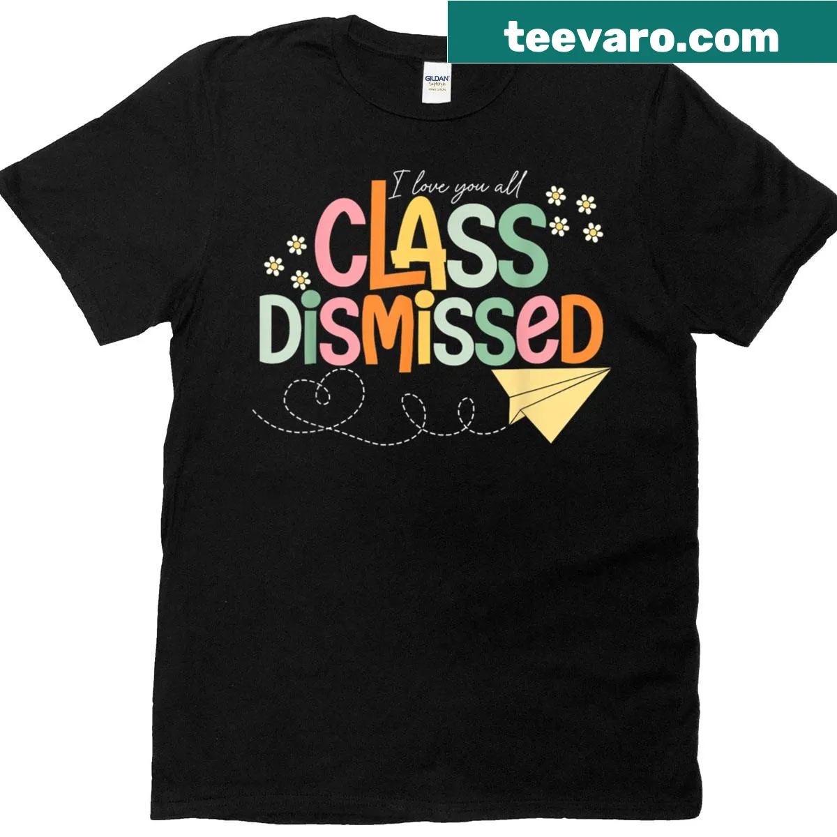 Teacher t-shirt saying I Love You All Class Dismissed — on a men's t-shirt