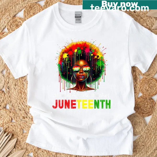 Juneteenth T-shirt honoring ancestors and freedom