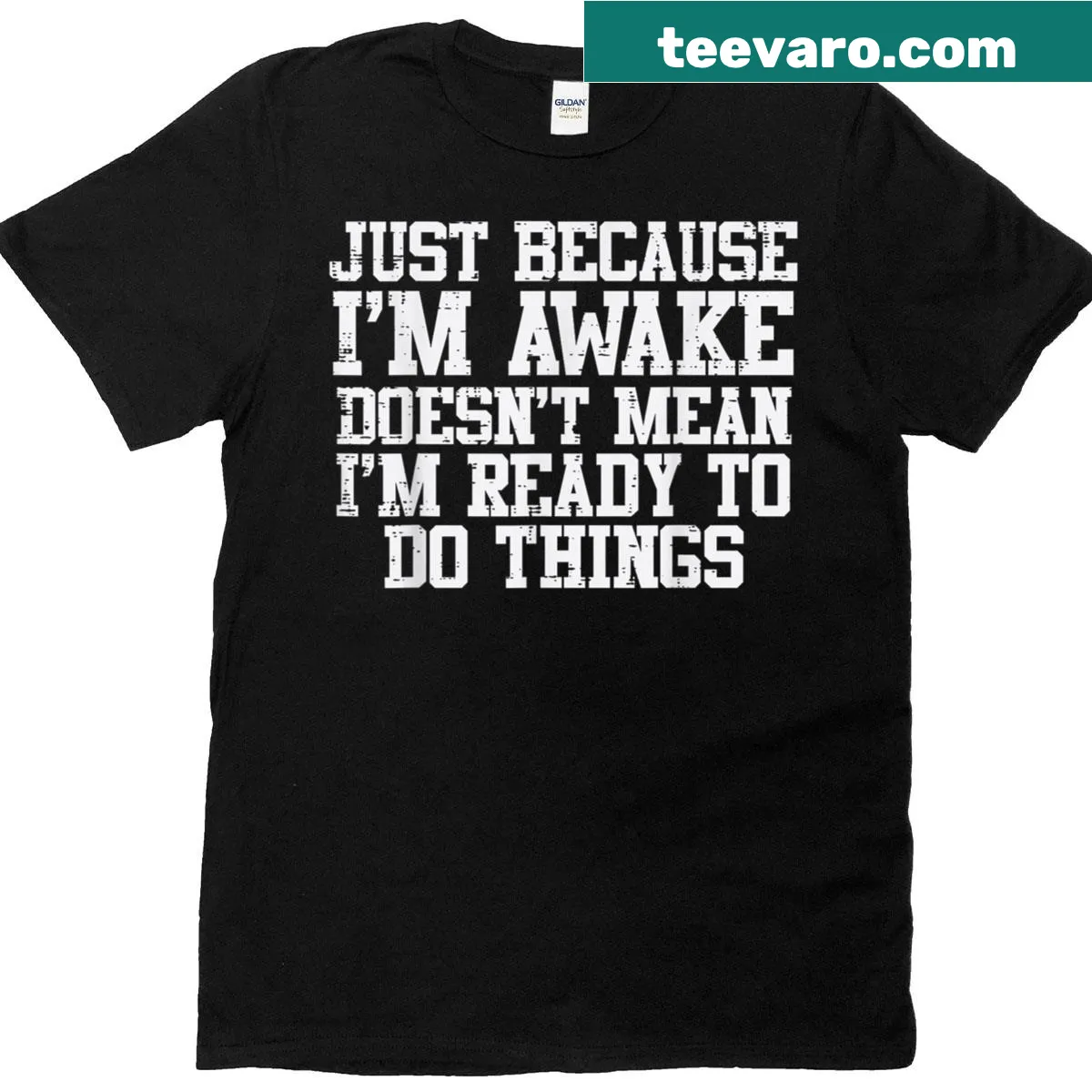 Funny saying t-shirt about waking up for moms and families. — on a men's t-shirt