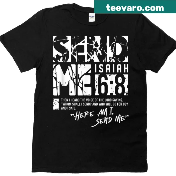 Isaiah 6:8 inspirational graphic on Christian T-shirt