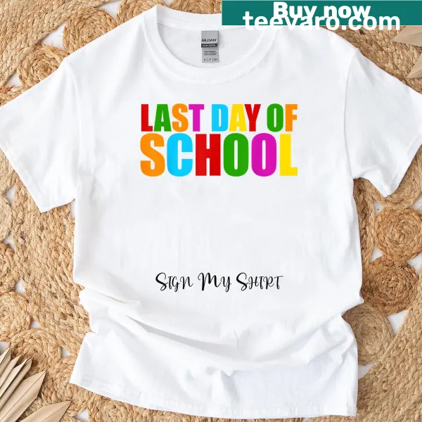 Humorous graduation party T-shirt for last day of school.