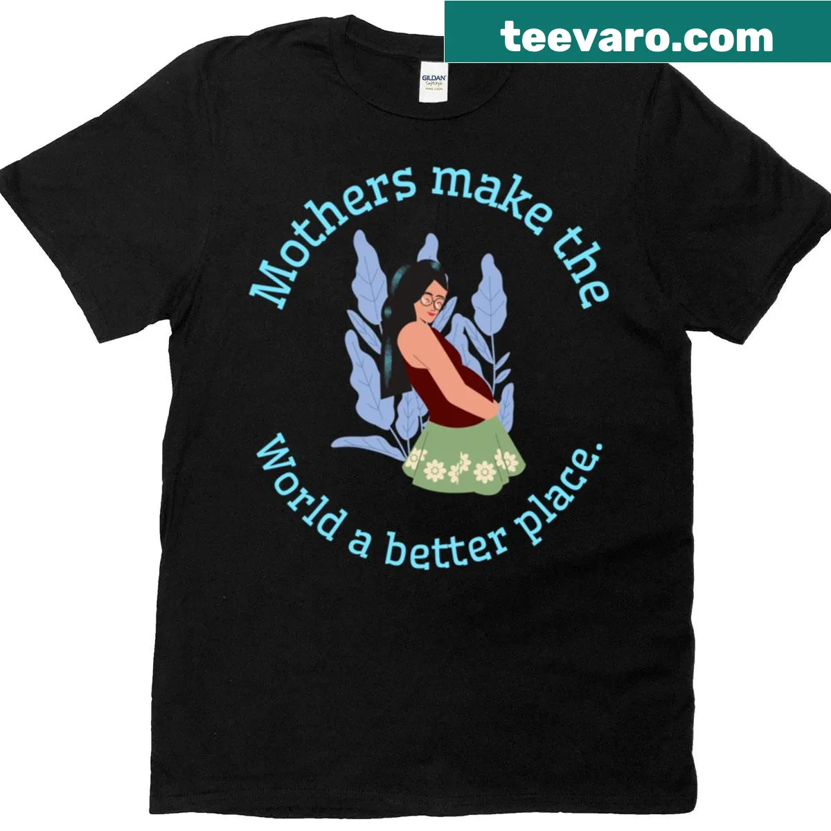 Typography shirt with the phrase Mothers Make The World A Better Place — on a men's t-shirt