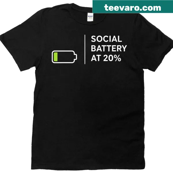 T-shirt with the phrase 'Social Battery 20' humorously illustrating energy levels