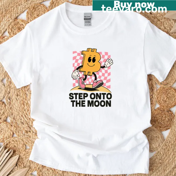 Inspirational t-shirt with text about Bitcoin and moon exploration