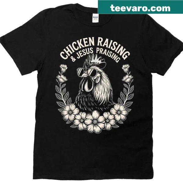 T-shirt featuring typography design about chicken raising and faith