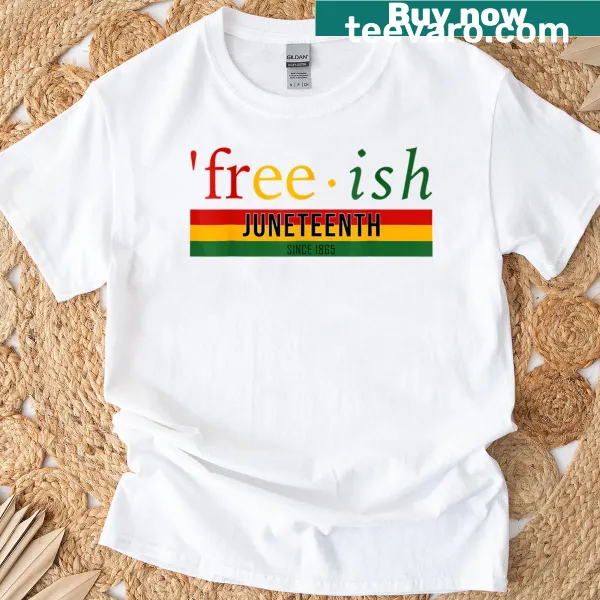 Juneteenth T-shirt with Pan African flag and 'Free Ish' text
