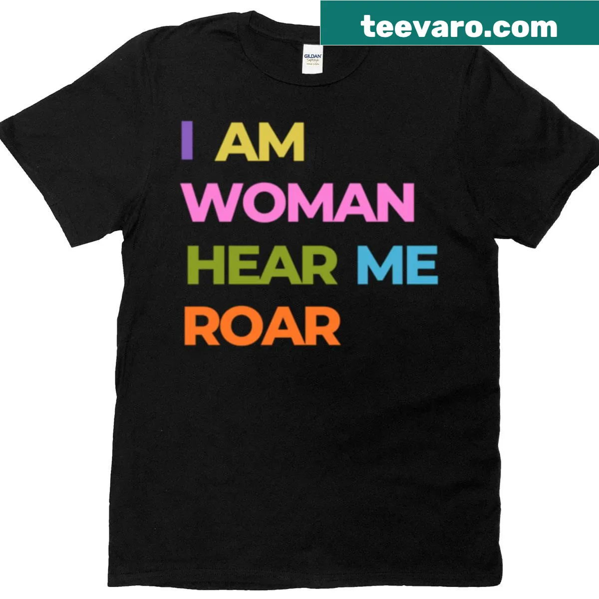 Oversized T-shirt with the phrase I Am Woman Here Me Roar — on a men's t-shirt