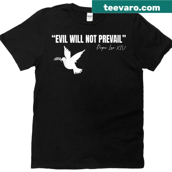 New Pope Leo XIV Quote T-shirt with inspirational text