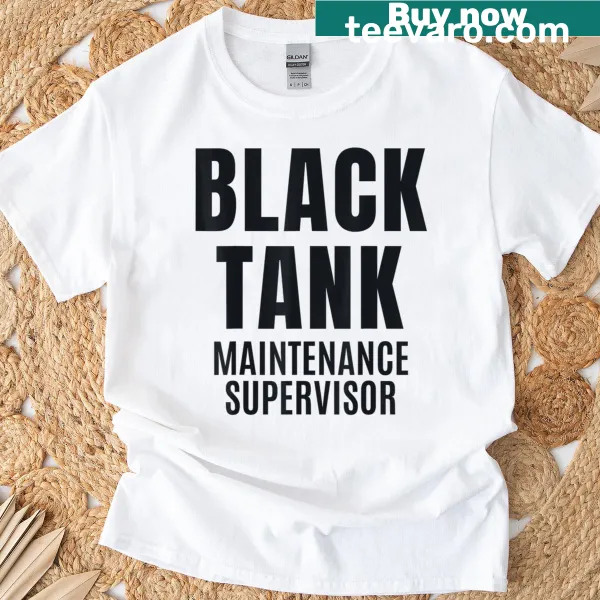 Funny typography t-shirt for RV maintenance supervisors