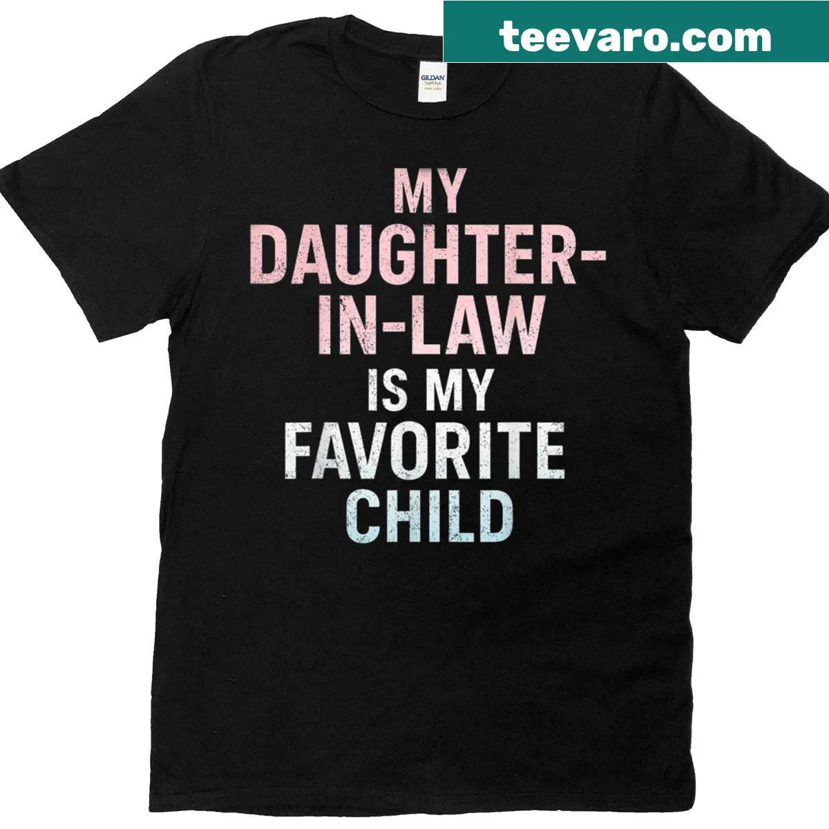 Funny t-shirt declaring a daughter-in-law as the favorite child — on a men's t-shirt
