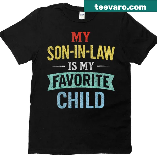 Funny Fathers Day t-shirt about favorite child