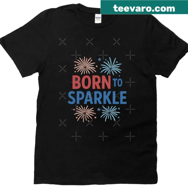 Wholesome T-shirt with the phrase 'Born To Sparkle' in elegant typography