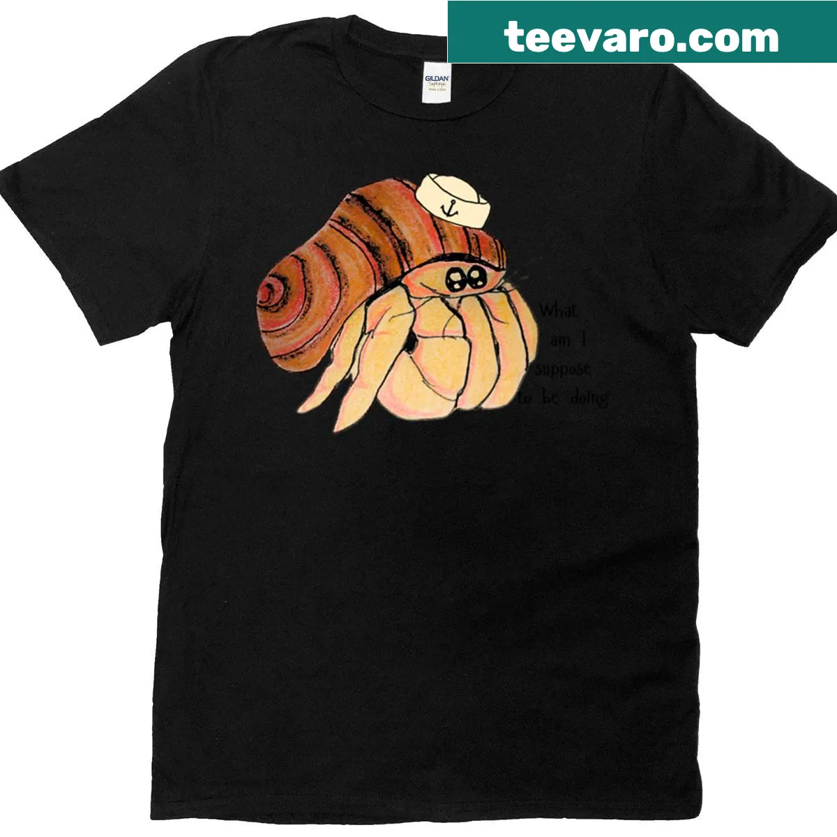 T-shirt with humorous text 'What Am I Supposed To Be Doing' in bold font — on a men's t-shirt