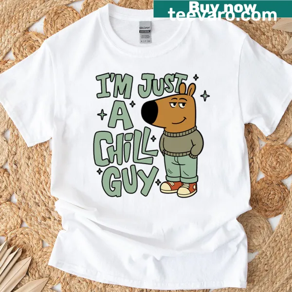Trending phrase t-shirt for a chill guy