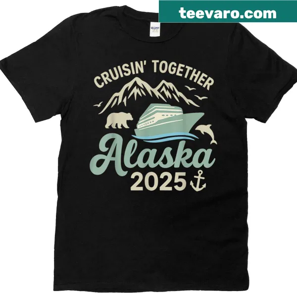 Cruising Together Alaska 2025 cruise graphic t-shirt.
