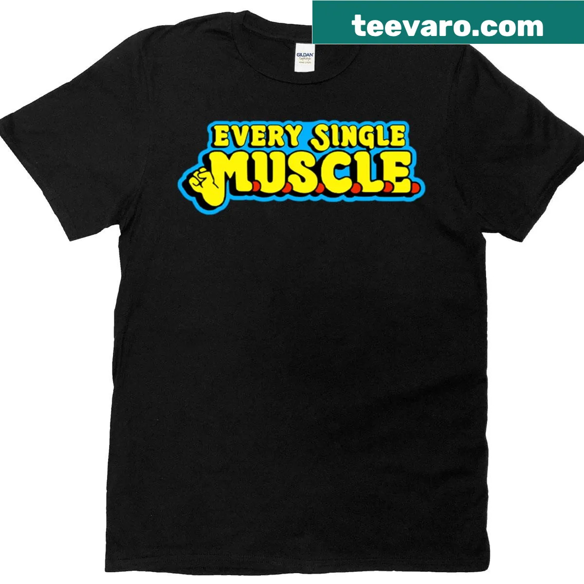 Motivational fitness T-shirt with bold text 'Every Single Muscle'. — on a men's t-shirt