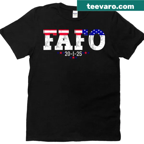 Funny political T-shirt with Fafo acronym and American flag graphic