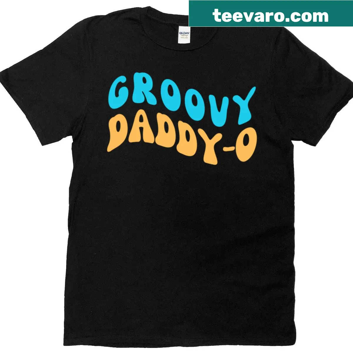 T-shirt with playful 'Groovy Daddy-o' text for a fun vibe — on a men's t-shirt