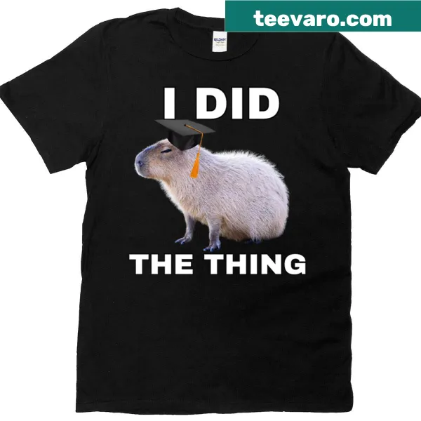 Funny graduation T-shirt with capybara and humorous text