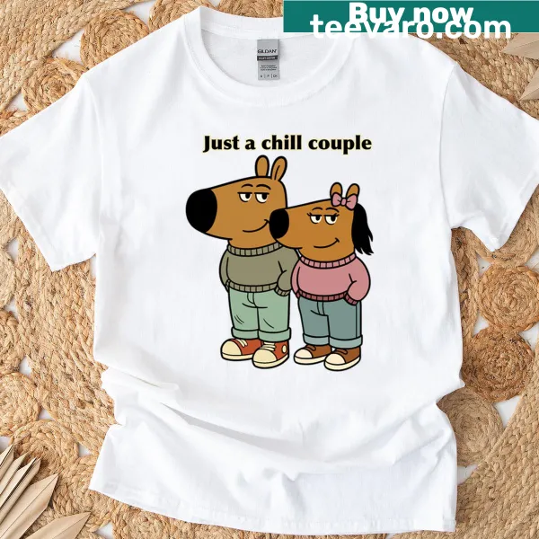 Meme-inspired T-shirt for couples featuring a humorous chill design.