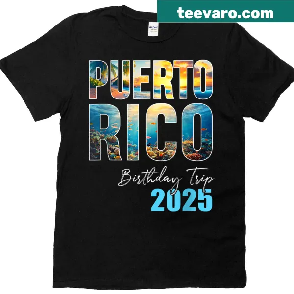 Illustrated t-shirt celebrating a Puerto Rico birthday trip for 2025